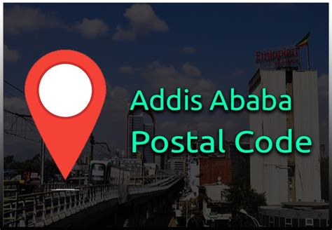 addis ababa ethiopia zip code|addis ababa zip code map.